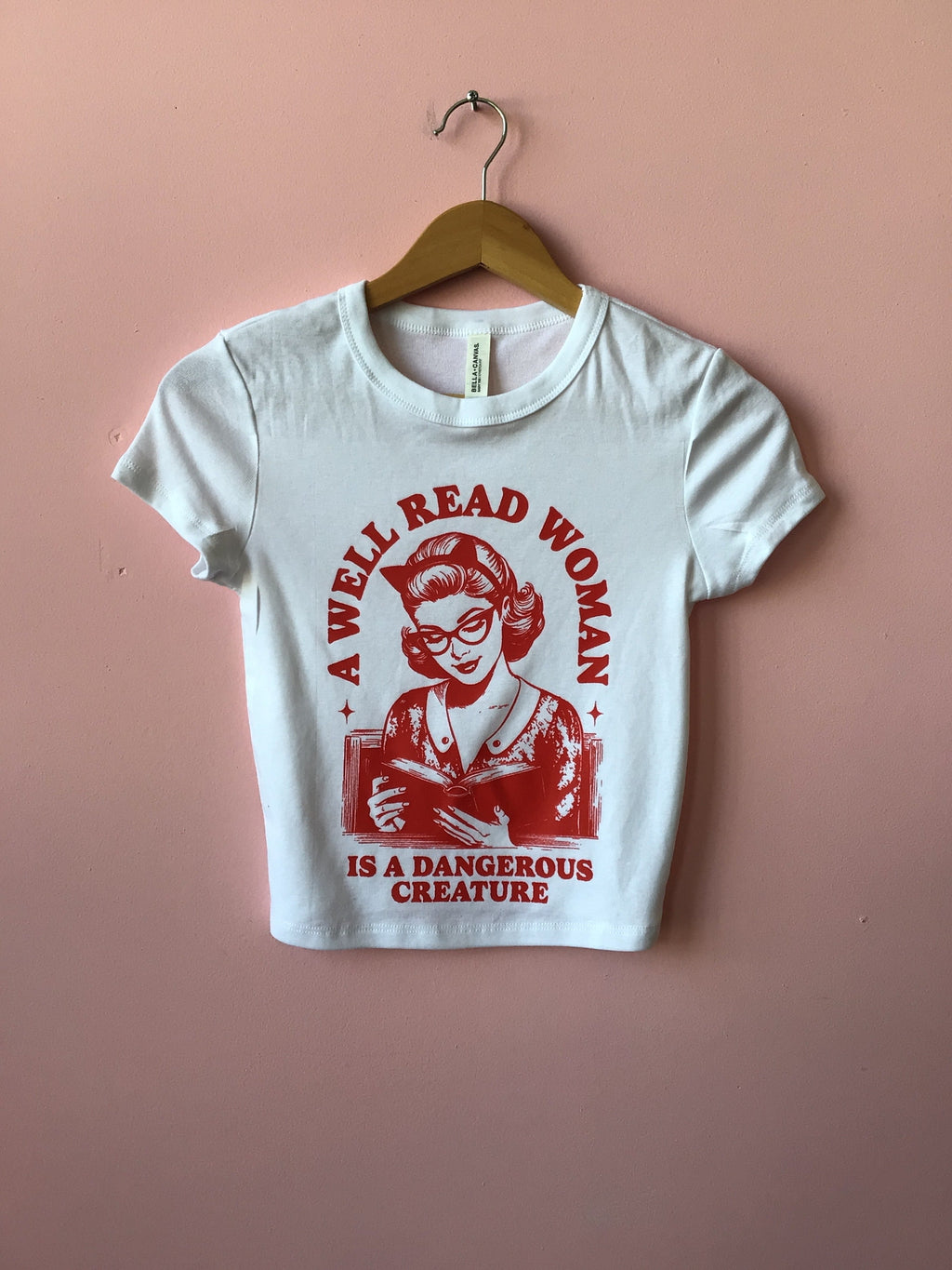A Well Read Woman is a Dangerous Creature-Shirt