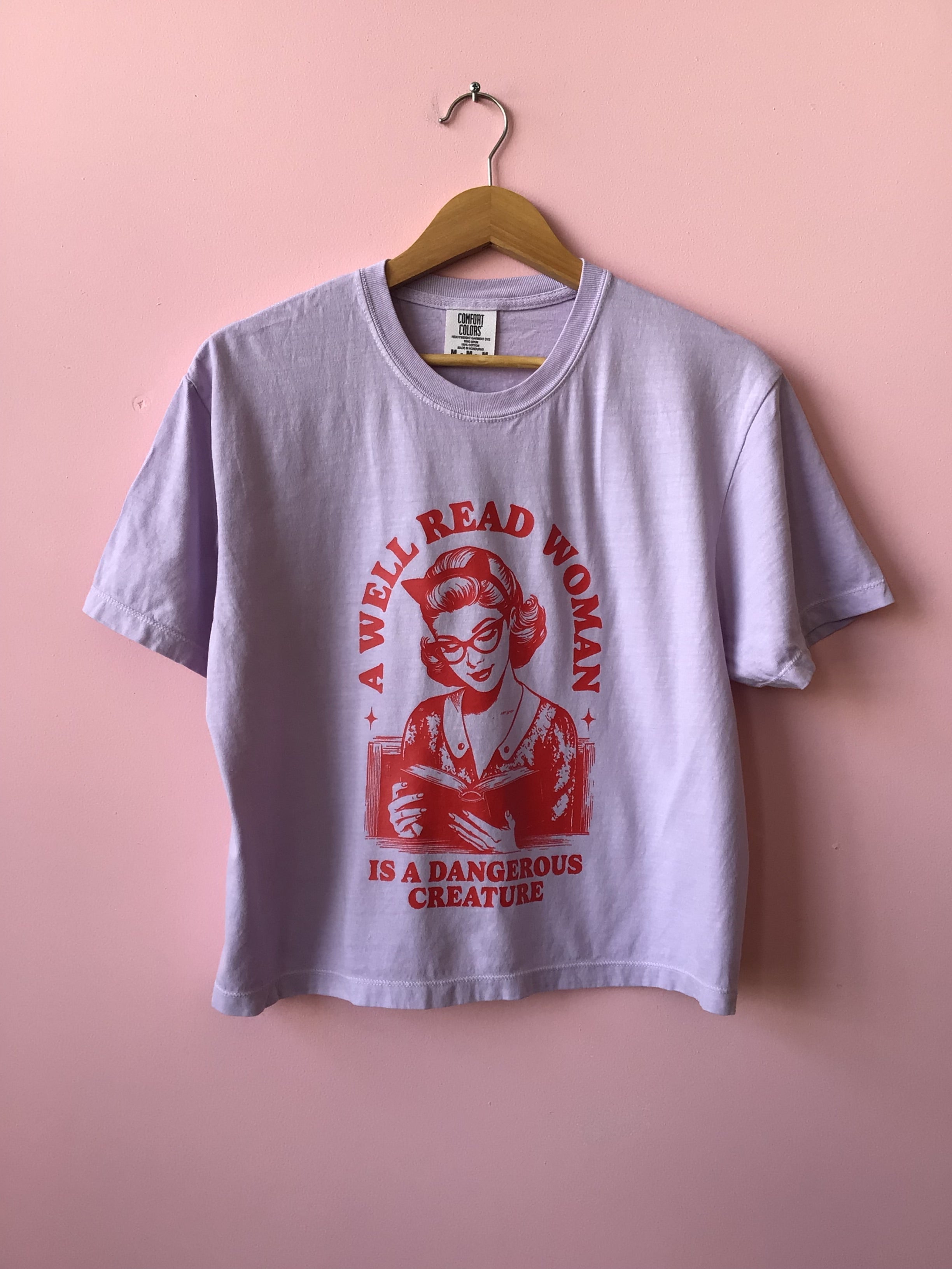 A Well Read Woman is a Dangerous Creature-Shirt
